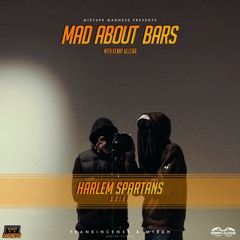 Bis X MizOrMac (Harlem Spartans) - Mad About Bars w/ Kenny [S2.E5]