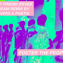 Best Friend (Fever Dream Remix By Lovers And Poets)