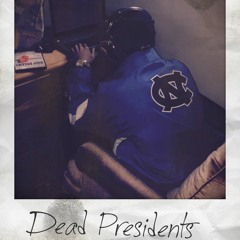 Dead Presidents