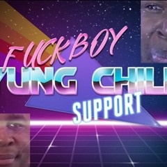 Young Child Support- Fuckboy Musical.ly