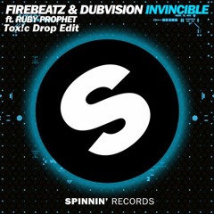Firebeatz & Dubvision - Invincible (Tox!c Drop Edit)