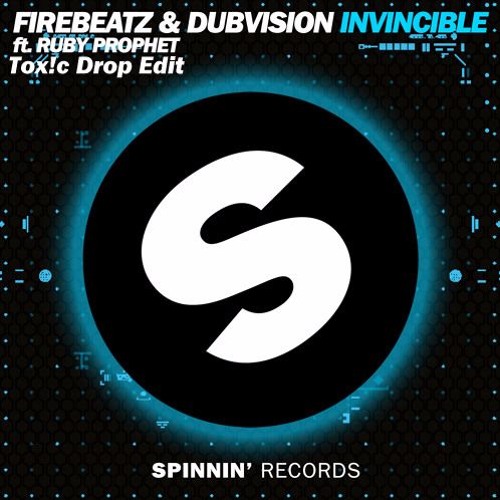 Firebeatz & Dubvision - Invincible (Tox!c Drop Edit)