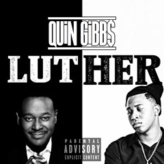 "Luther" (Ad-libs by i$HY)
