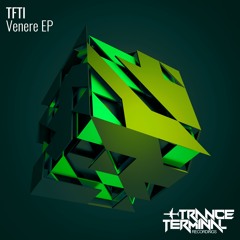 TFTI - Venere (Original Mix)