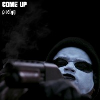 P Reign - Come up