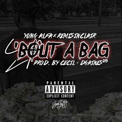 Young Alfa X Remi- Bout' A Bag