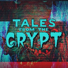 Tales From The Crypt (FREEBIE*)