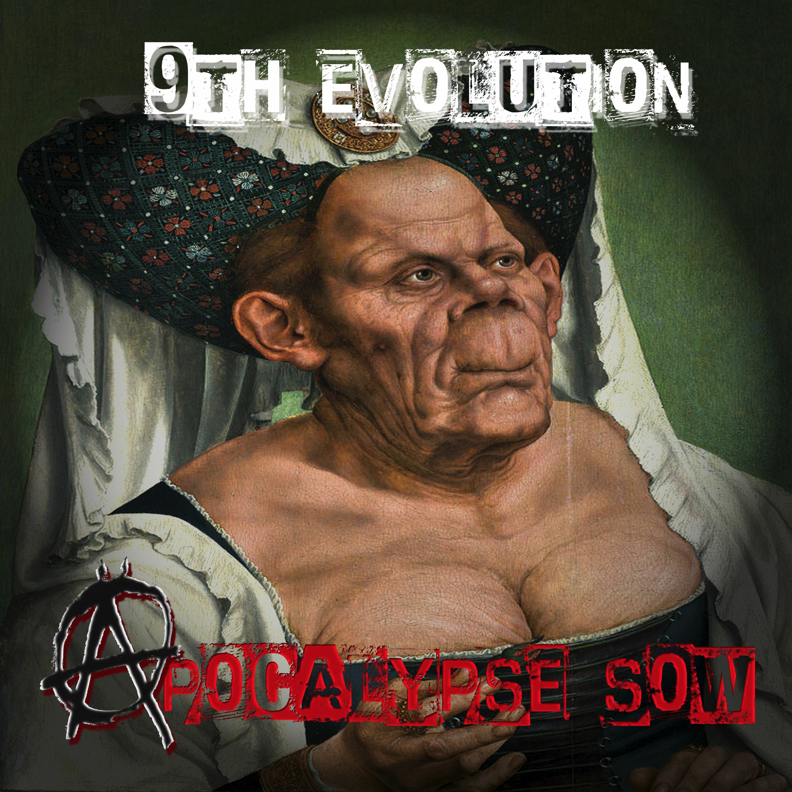 9th Evolution - Anxiety - Apocalypse Sow episode artwork