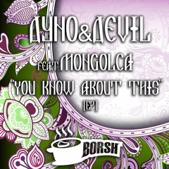 You Know About This (Ambient Mix) (feat. Mongolca)