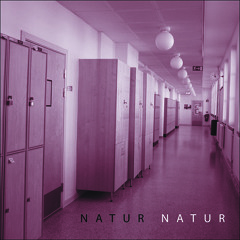 Natur Natur [2009]