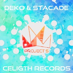 Deko & Stacade - Project S (Vocal Edit) -FREE DOWNLOAD-