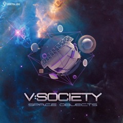V - SOCIETY - SPACE OBJECTS ( DJ SET )