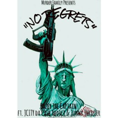No Regrets - Hazey the Captain x JCITY DA CASHADDICT x Jonny Thriller (prod. Mubz Beats)