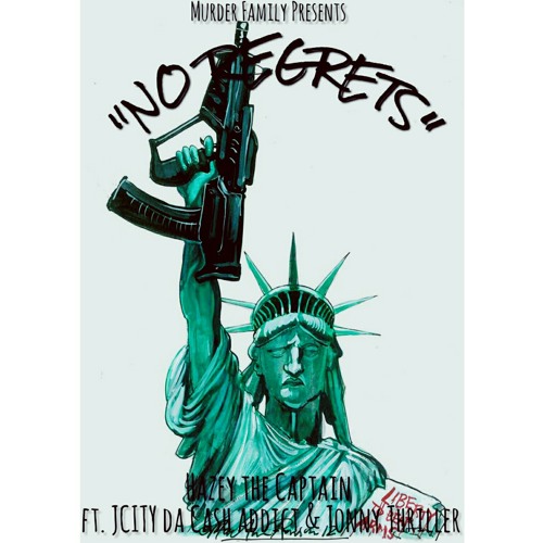 No Regrets - Hazey the Captain x JCITY DA CASHADDICT x Jonny Thriller (prod. Mubz Beats)