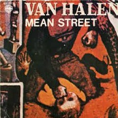 Van Halen Mean Street