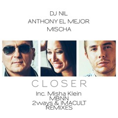 Closer (2ways & IAMCULT Radio Mix)