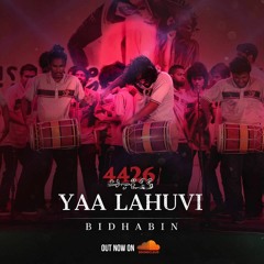 Yaa Lahuvi - 4426 Boduberu Song by Bidhabin