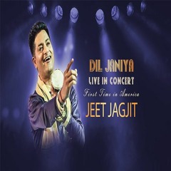 Dil Janiya Jeet Jagjit