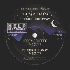 HELP008 · DJ Sports & SPCE ·  Person Hideaway · Previews