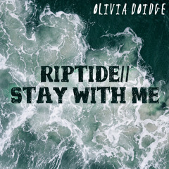 Riptide//Stay with Me Mashup