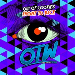 Out Of Cookies - Front To Back [Out Now]