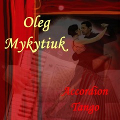 08. Sentimientos, Oleg Mykytiuk "Accordion Tango" (2012)
