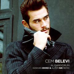 Cem Belevi - Alışamıyorum (Gokhan EKINCI & Alper ISIK Remix)