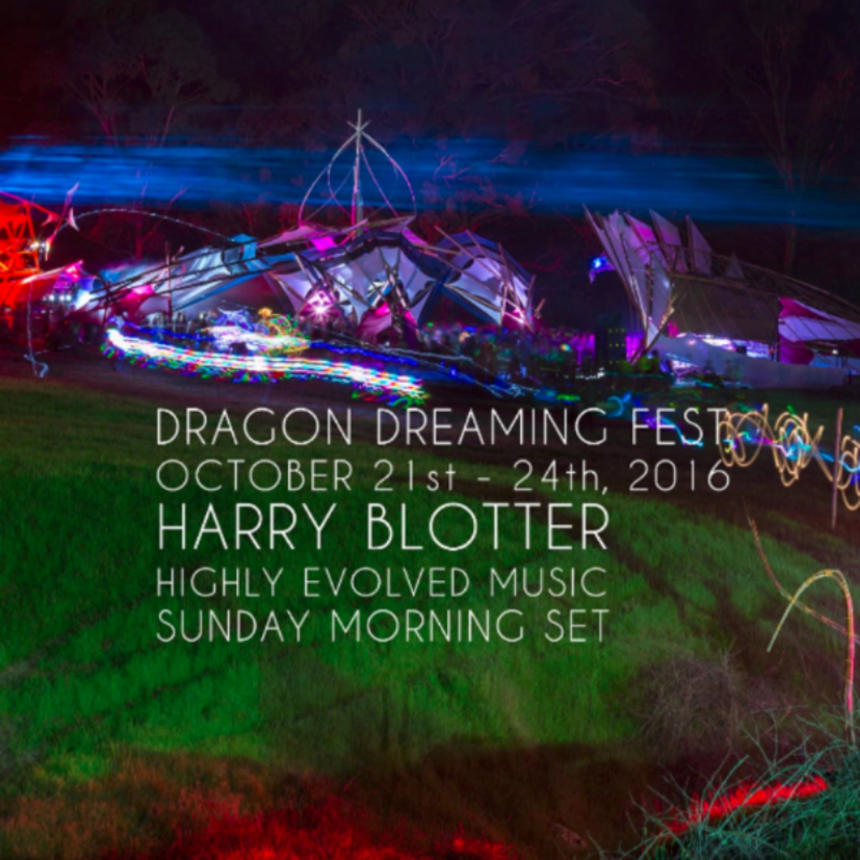 Harry Blotter - Dragon Dreaming Mainstage 2016 {7am Sunday Morning} thumbnail