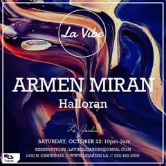 Armen Miran - Live at La Vibe (10.22.16)