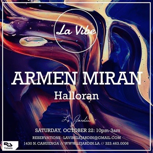 Armen Miran - Live at La Vibe (10.22.16)