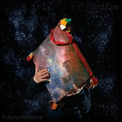 BirdZzie - Etéreofonia