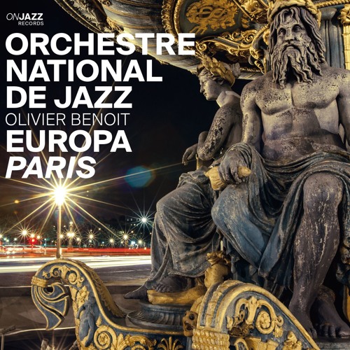 Stream ONJ Records | Listen to ONJ Olivier Benoit "Europa Paris" playlist  online for free on SoundCloud