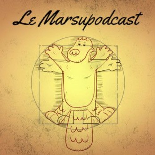 #44, le Marsupodcast