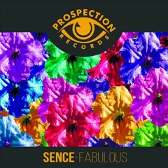 Sence - Fabulous (Original Mix)