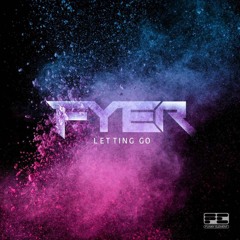FYER - Letting Go