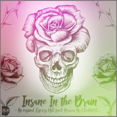 Cypress Hill - Insane In The Brain (Fran DC Remix)