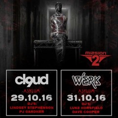 WERK presents "Asylum" 31/10/16 @ Mission2 Leeds