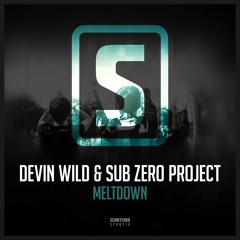 Devin Wild & Sub Zero Project - Meltdown