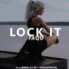 Lock It [FREE DOWNLOAD]