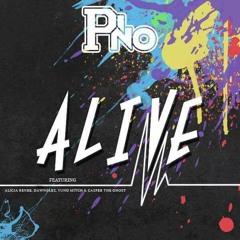 P'No - Alive ft. Dawnglez, Yung Mitch & Casper the Ghost