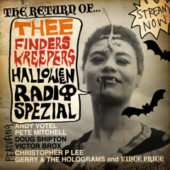 Finders Keepers Radio - Halloween Special