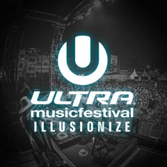 ILLUSIONIZE @ Ultra Music Festival 2016