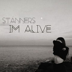 Stanners - I'm Alive (For Sale/Lease)