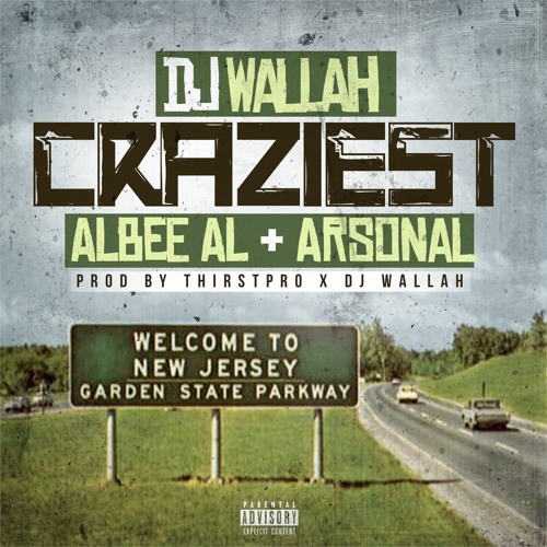 DJ Wallah ft. Albee Al and Arsonal 'CRAZIEST!'
