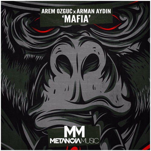 Arem Ozguc, Arman Aydin - MAFIA (Original Mix)