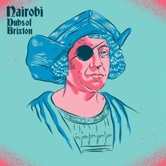 2. NAIROBI - DUBS OF BRIXTON