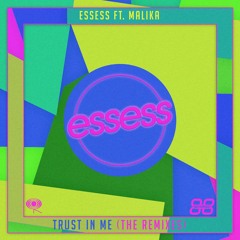 Esses Feat Malika - Trust In Me (DJ Q Remix) [FREE DOWNLOAD]
