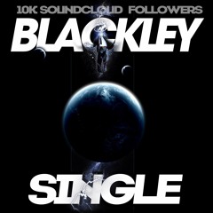 Blackley - Single (Free Download)