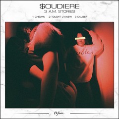 $OUDIERE - 3 A.M. STORIES