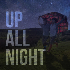 Up All Night (R. Cooney, B. Cooney, H. Warren)